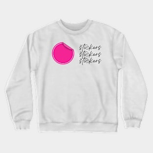 Stickers Stickers Stickers Crewneck Sweatshirt